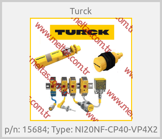 Turck-p/n: 15684; Type: NI20NF-CP40-VP4X2