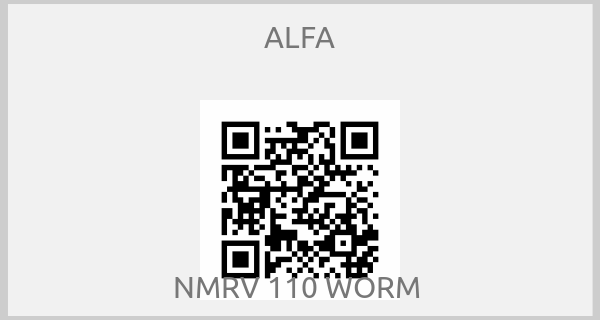 ALFA-NMRV 110 WORM 