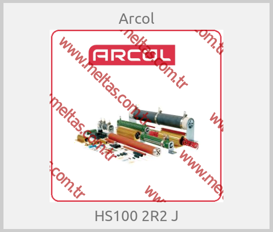 Arcol - HS100 2R2 J