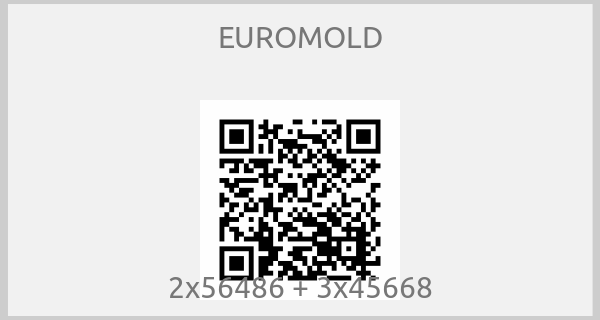 EUROMOLD - 2x56486 + 3x45668