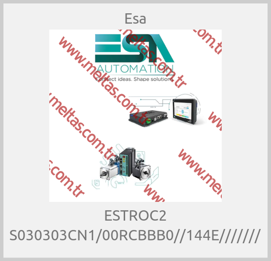 Esa-ESTROC2 S030303CN1/00RCBBB0//144E///////