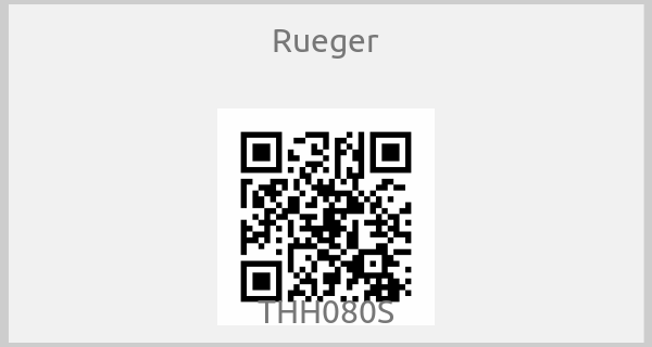Rueger - THH080S