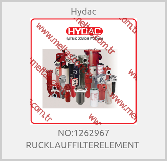 Hydac - NO:1262967 RUCKLAUFFILTERELEMENT 