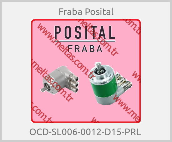Fraba Posital - OCD-SL006-0012-D15-PRL 