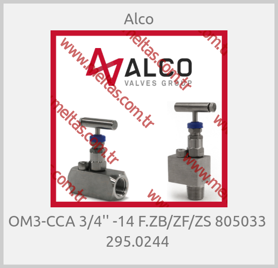 Alco - OM3-CCA 3/4'' -14 F.ZB/ZF/ZS 805033  295.0244 