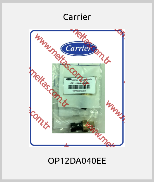 Carrier - OP12DA040EE