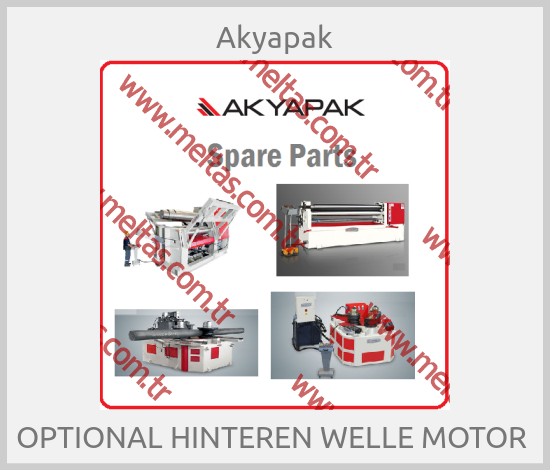 Akyapak - OPTIONAL HINTEREN WELLE MOTOR 