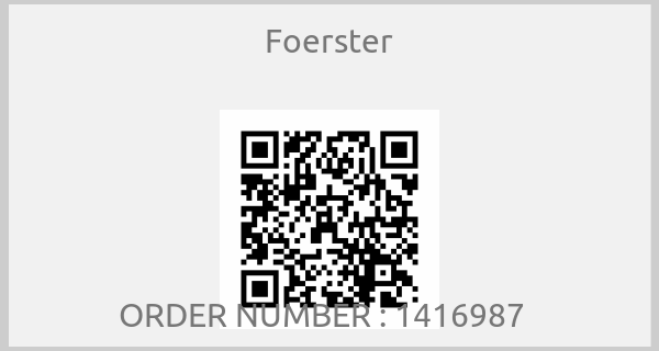 Foerster - ORDER NUMBER : 1416987  