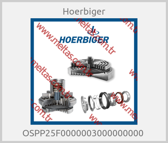 Hoerbiger - OSPP25F0000003000000000 