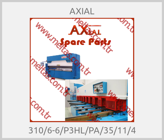 AXIAL - 310/6-6/P3HL/PA/35/11/4