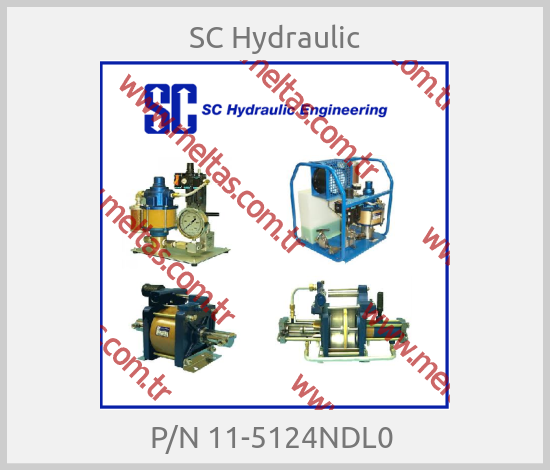 SC Hydraulic - P/N 11-5124NDL0 