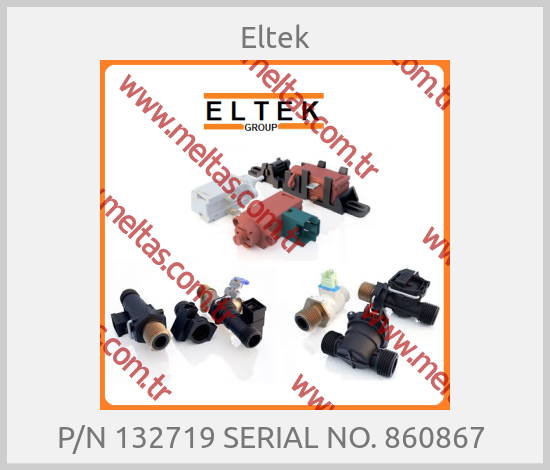 Eltek-P/N 132719 SERIAL NO. 860867 