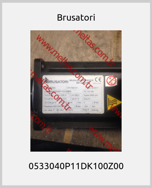 Brusatori-0533040P11DK100Z00