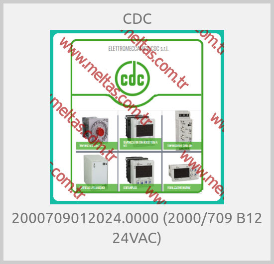 CDC - 2000709012024.0000 (2000/709 B12 24VAC)