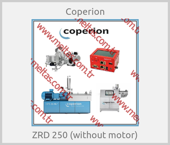Coperion - ZRD 250 (without motor)