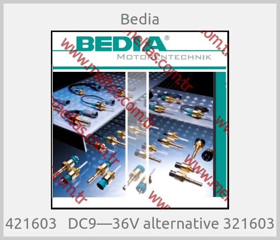 Bedia - 421603   DC9—36V alternative 321603