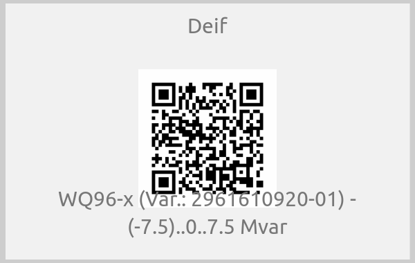 Deif - WQ96-x (Var.: 2961610920-01) - (-7.5)..0..7.5 Mvar