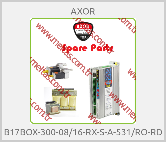 AXOR - B17BOX-300-08/16-RX-S-A-531/RO-RD
