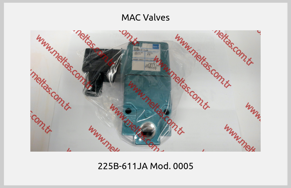 МAC Valves - 225B-611JA Mod. 0005