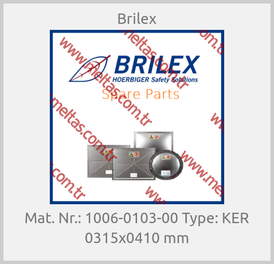 Brilex - Mat. Nr.: 1006-0103-00 Type: KER 0315x0410 mm