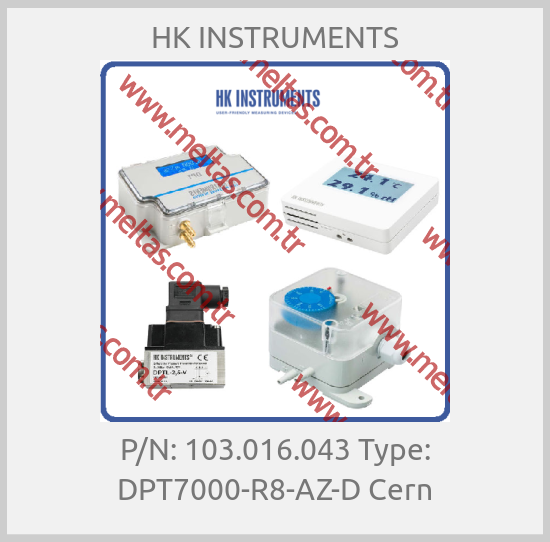 HK INSTRUMENTS - P/N: 103.016.043 Type: DPT7000-R8-AZ-D Cern