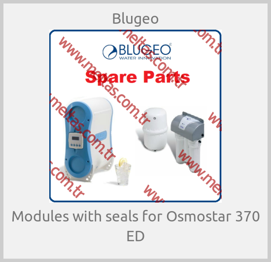 Blugeo - Modules with seals for Osmostar 370 ED