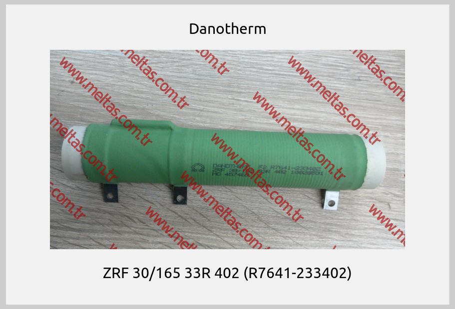 Danotherm-ZRF 30/165 33R 402 (R7641-233402)