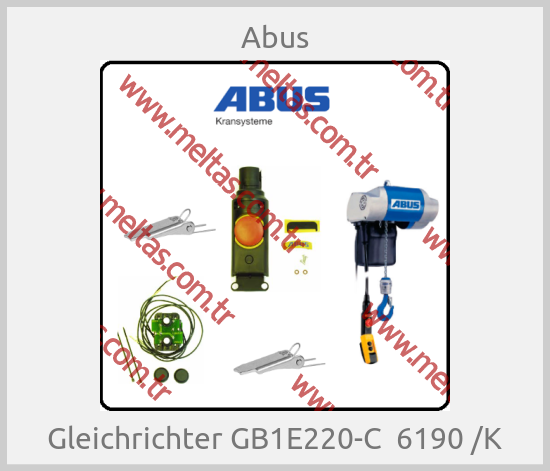 Abus-Gleichrichter GB1E220-C  6190 /K