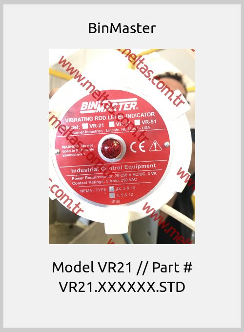 BinMaster-Model VR21 // Part # VR21.XXXXXX.STD