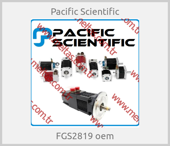 Pacific Scientific - FGS2819 oem