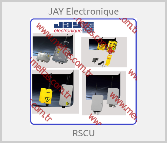 JAY Electronique - RSCU