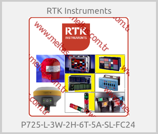 RTK Instruments - P725-L-3W-2H-6T-5A-SL-FC24 