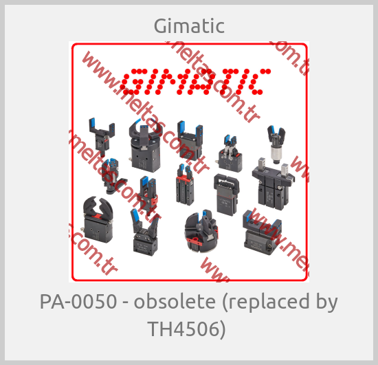 Gimatic - PA-0050 - obsolete (replaced by TH4506) 