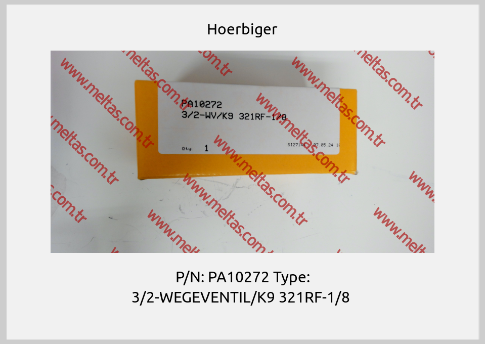 Hoerbiger - P/N: PA10272 Type: 3/2-WEGEVENTIL/K9 321RF-1/8 