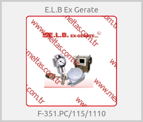 E.L.B Ex Gerate-F-351.PC/115/1110