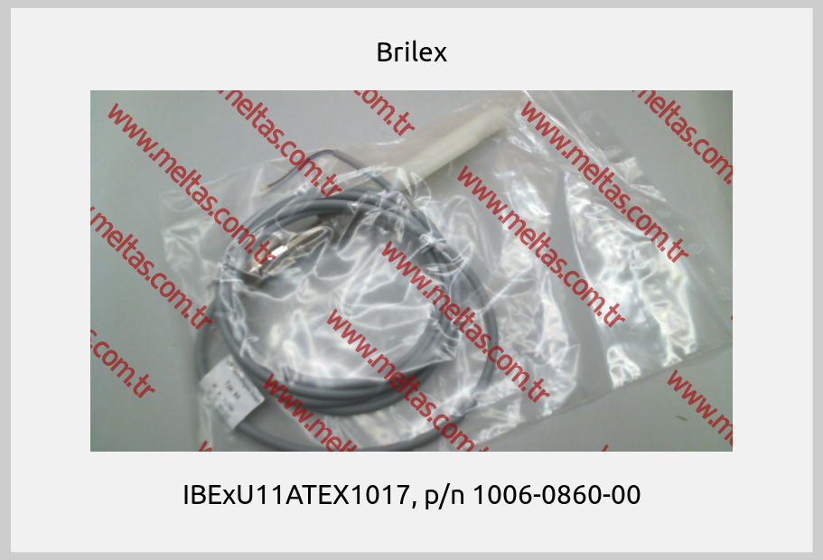 Brilex-IBExU11ATEX1017, p/n 1006-0860-00