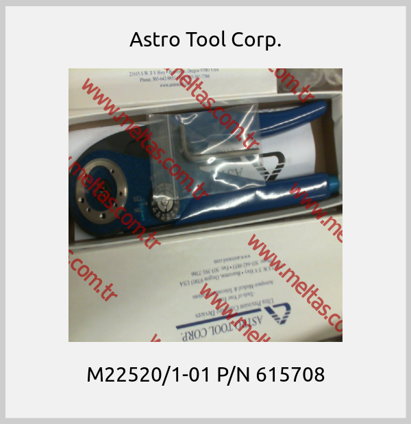 Astro Tool Corp. - M22520/1-01 P/N 615708