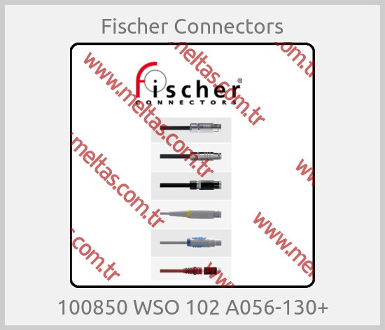 Fischer Connectors-100850 WSO 102 A056-130+
