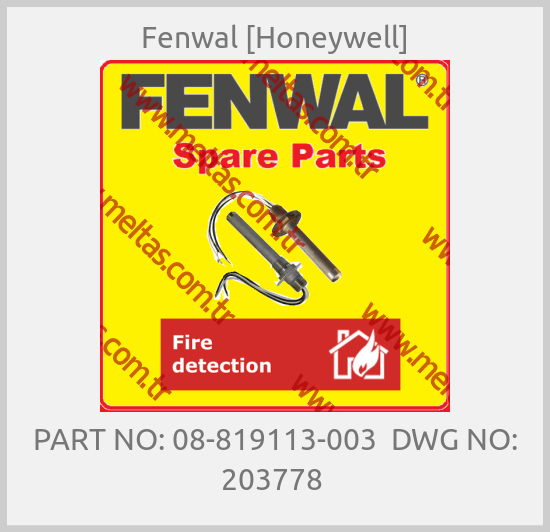 Fenwal [Honeywell] - PART NO: 08-819113-003  DWG NO: 203778 