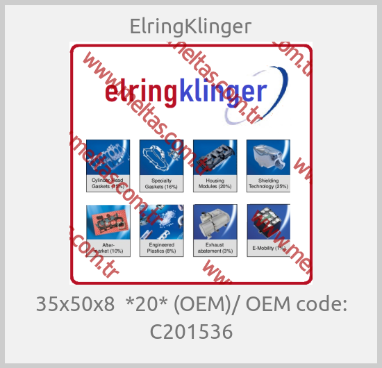 ElringKlinger - 35x50x8  *20* (OEM)/ OEM code: C201536