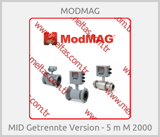 MODMAG - MID Getrennte Version - 5 m M 2000