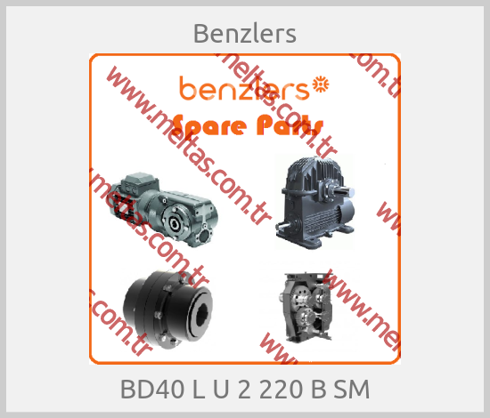 Benzlers - BD40 L U 2 220 B SM