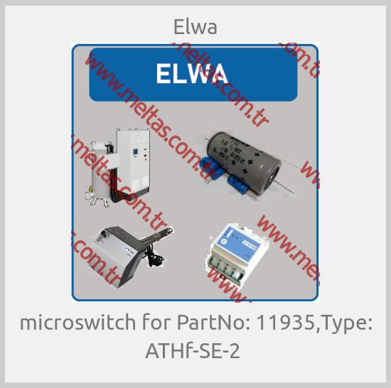 Elwa-microswitch for PartNo: 11935,Type: ATHf-SE-2 