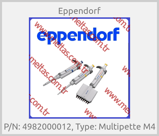Eppendorf - P/N: 4982000012, Type: Multipette M4