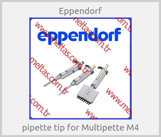 Eppendorf - pipette tip for Multipette M4