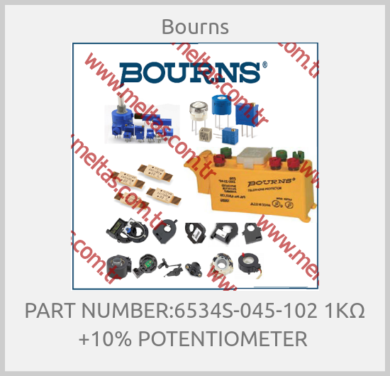 Bourns - PART NUMBER:6534S-045-102 1ΚΩ +10% POTENTIOMETER 