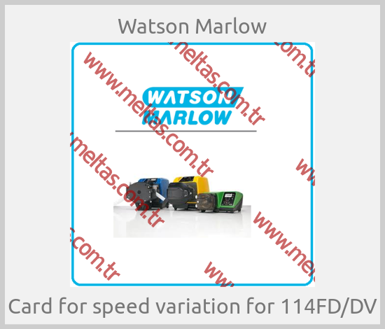 Watson Marlow - Card for speed variation for 114FD/DV