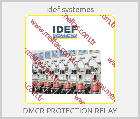 idef systemes - DMCR PROTECTION RELAY
