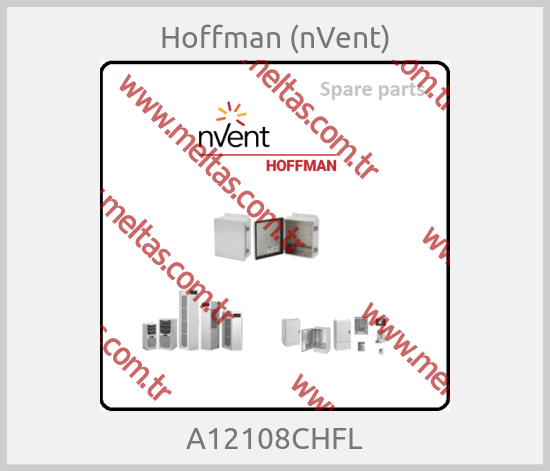 Hoffman (nVent) - A12108CHFL