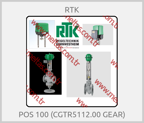 RTK - POS 100 (CGTR5112.00 GEAR)
